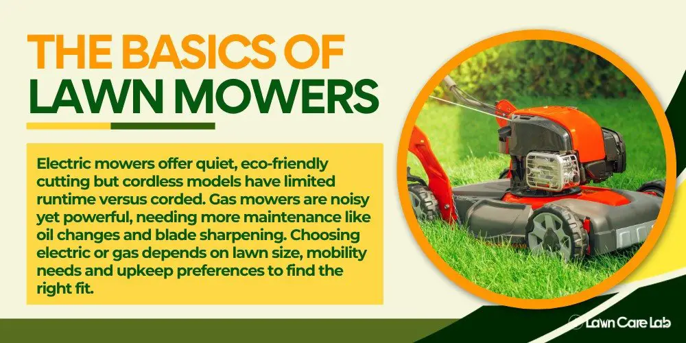 The Basics of Lawn Mowers.