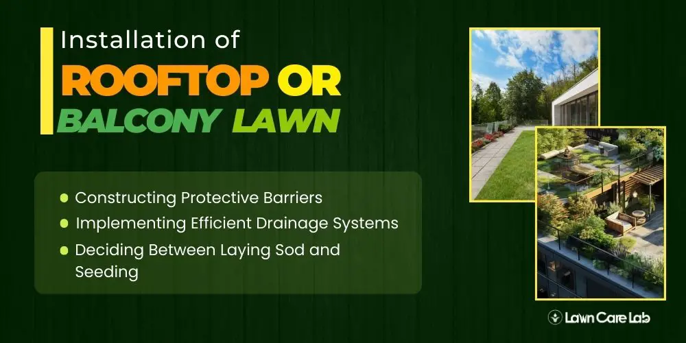 What to consider for Installation of Rooftop or Balcony Lawn