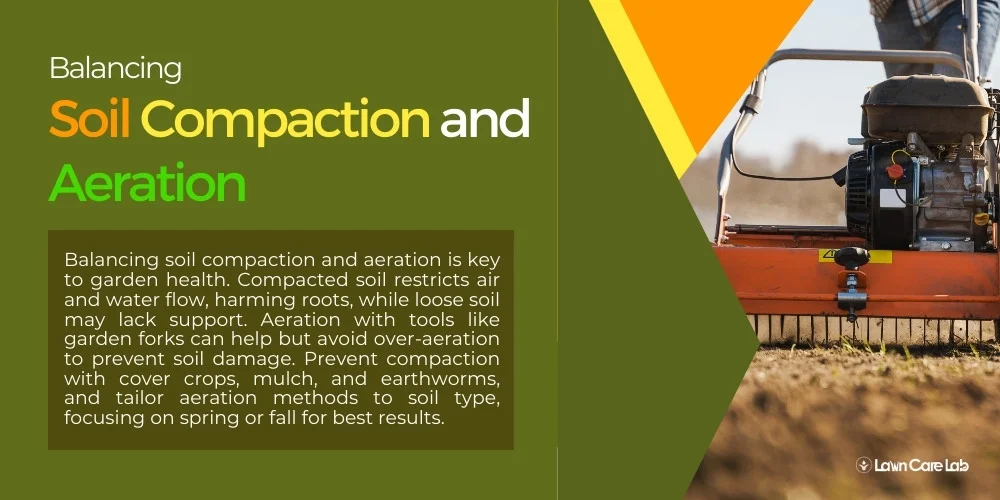 Balancing Soil Compaction and Aeration